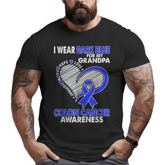 I Wear Dark Blue For Grandpa Colon Cancer Awareness Survivor Big and Tall Men T-shirt | Mazezy