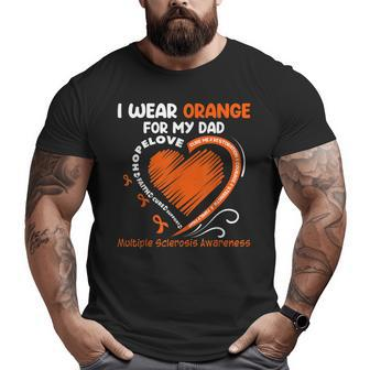 I Wear Orange For My Dad Ms Multiple Sclerosis Awareness Big and Tall Men T-shirt | Mazezy