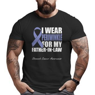 I Wear Periwinkle For My Father In Law Stomach Cancer Big and Tall Men T-shirt | Mazezy
