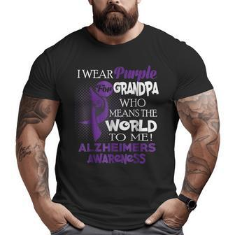 I Wear Purple For My Grandpa Alzheimers Awareness T Big and Tall Men T-shirt | Mazezy
