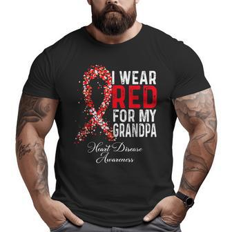 I Wear Red For My Grandpa Heart Disease Awareness Big and Tall Men T-shirt | Mazezy