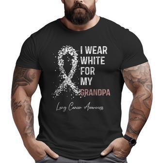 I Wear White For My Grandpa Lung Cancer Awareness Warrior Big and Tall Men T-shirt | Mazezy UK
