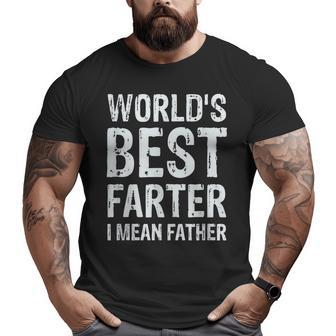 World's Best Farter I Mean Father Graphic Novelty Big and Tall Men T-shirt | Mazezy