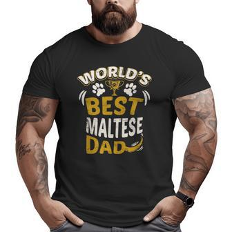 World's Best Maltese Dad Dog Owner Big and Tall Men T-shirt | Mazezy