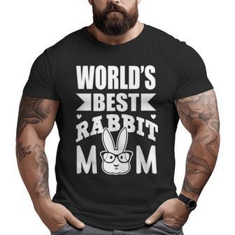 Worlds Best Rabbit Mom Big and Tall Men T-shirt | Mazezy