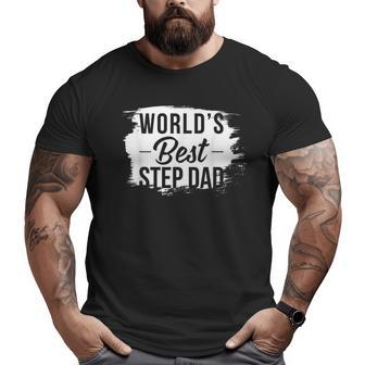Worlds Best Step Dad Cute Step Dad Big and Tall Men T-shirt | Mazezy