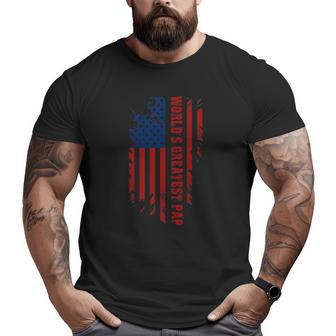 World's Greatest Pap American Flag Men Father's Day Big and Tall Men T-shirt | Mazezy
