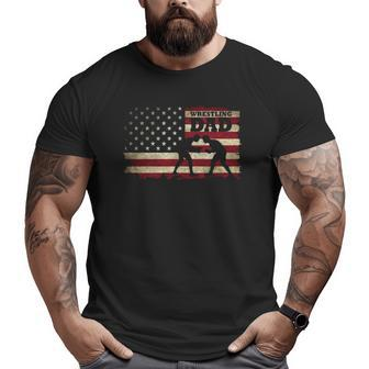 Wrestling Dad American Flag Big and Tall Men T-shirt | Mazezy
