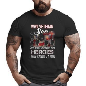 Wwii Veteran Son Most People Never Meet Their Heroes Big and Tall Men T-shirt | Mazezy