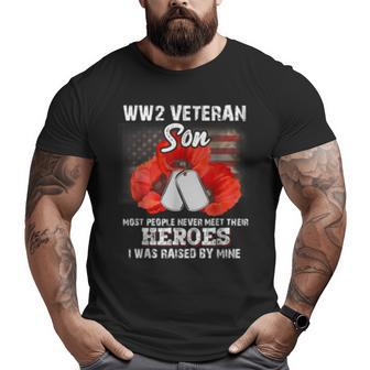 Wwii Veteran Son Most People Never Meet Their Heroes Poppy Big and Tall Men T-shirt | Mazezy