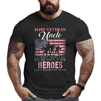 Wwii Veteran Uncle Most People Never Meet Their Heroes Big and Tall Men T-shirt | Mazezy