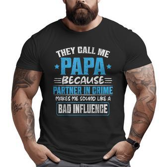 They Call Me Papa Fathers Day For Grandpa Big and Tall Men T-shirt | Mazezy