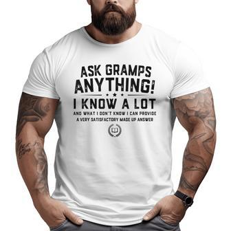 Ask Gramps Anything Gramps Father's Day Grandpa Big and Tall Men T-shirt | Mazezy