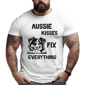 Aussie Kisses Fix Everything Dad Australian Shepherd Big and Tall Men T-shirt | Mazezy