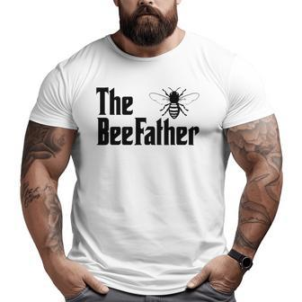 The Beefather Beekeeping Beekeeper Big and Tall Men T-shirt | Mazezy