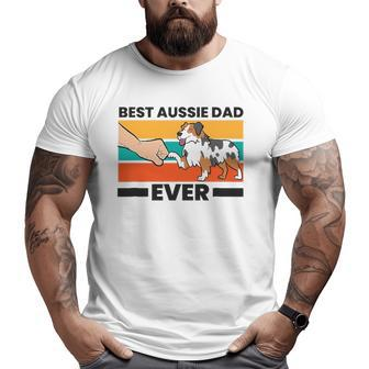 Best Aussie Papa Ever Australian Shepherd Dad Aussie Dad Big and Tall Men T-shirt | Mazezy
