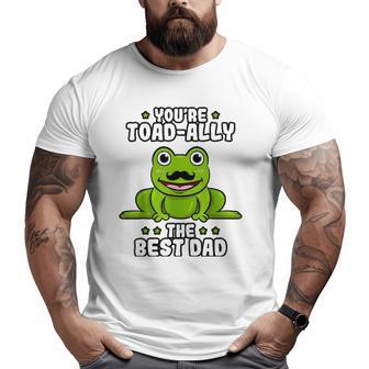Best Dad Daddy Frog Toad Ally Father's Day Toad Froggy Big and Tall Men T-shirt | Mazezy