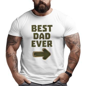 Best Dad Ever Arrow Graphic Big and Tall Men T-shirt | Mazezy
