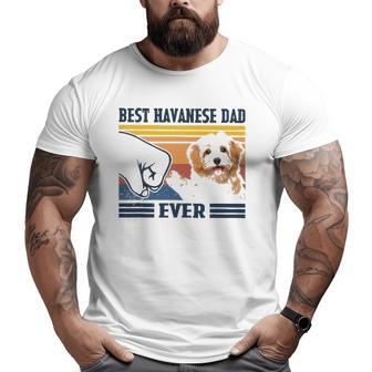 Best Havanese Dad Ever Vintage Father Day Christmas Big and Tall Men T-shirt | Mazezy