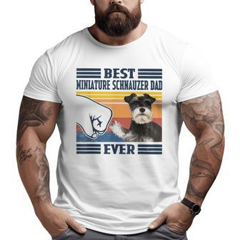 Best Miniature Schnauzer Dad Ever Vintage Father Day Big and Tall Men T-shirt | Mazezy
