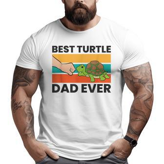 Best Turtle Dad Ever Turtle Pet Turtle Owners Big and Tall Men T-shirt | Mazezy
