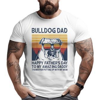 Bulldog Dad Happy Fathers Day To My Amazing Daddy Grandpa Big and Tall Men T-shirt | Mazezy