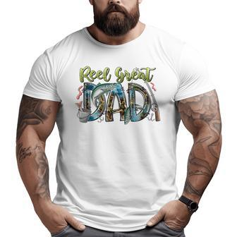 Camo Reel Great Dad Fisherman Daddy Happy Father's Day For Dad Big and Tall Men T-shirt | Mazezy
