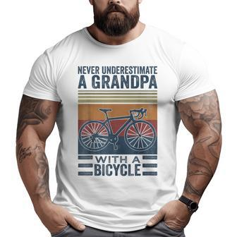 Cycling Grandpa Never Underestimate A Grandpa With A Bicycle Big and Tall Men T-shirt | Mazezy