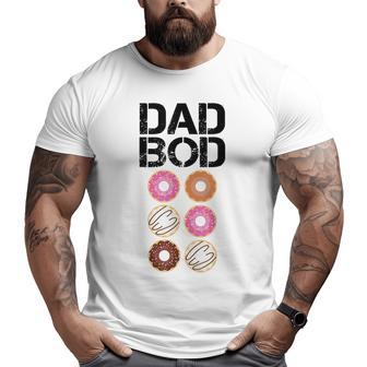 Dad Bod Donut Six Pack Daddy Gym Fathers Big and Tall Men T-shirt | Mazezy