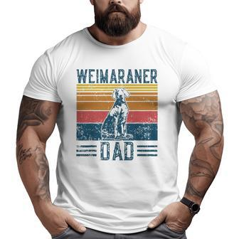 Dog Weim Dad Vintage Weimaraner Dad Big and Tall Men T-shirt | Mazezy