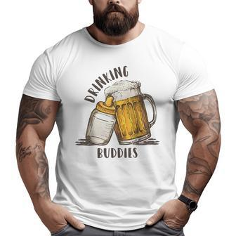 Drinking Buddies Dad And Baby Matching Fist Father Drinking s Big and Tall Men T-shirt | Mazezy