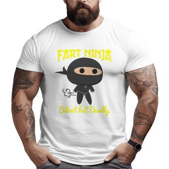 Fart Ninja Silent But Deadly Pass Gas Father's Day Dad Big and Tall Men T-shirt | Mazezy