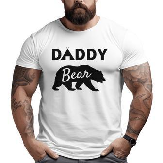 Father's Day From Wife Son Daughter Baby Kids Daddy Bear Big and Tall Men T-shirt | Mazezy
