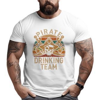 Fun Pirate Drinking Team Jolly Roger Dad Halloween Big and Tall Men T-shirt | Mazezy