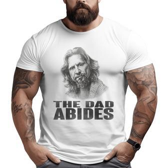 Vintage The Dad Abides T For Father's Day Big and Tall Men T-shirt | Mazezy