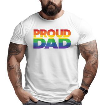 Gay Pride Shirt Proud Dad Lgbt Parent T-Shirt Father's Day Big and Tall Men T-shirt | Mazezy