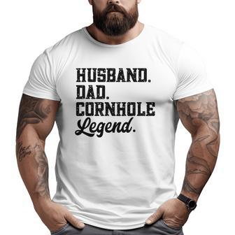 Husband Dad Cornhole Legend Bean Bag Lover Big and Tall Men T-shirt | Mazezy