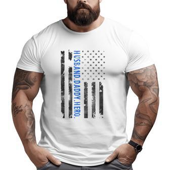 Husband Daddy Hero Police Officer Sheriff Deputy Father's Day Big and Tall Men T-shirt | Mazezy