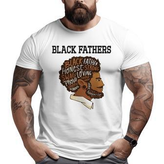 Junenth Black Fathers Matter Fathers Day Pride Dad Black Big and Tall Men T-shirt | Mazezy