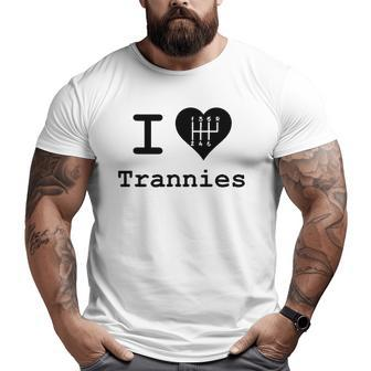 I Love Trannies Heart Car Lovers Big and Tall Men T-shirt | Mazezy AU