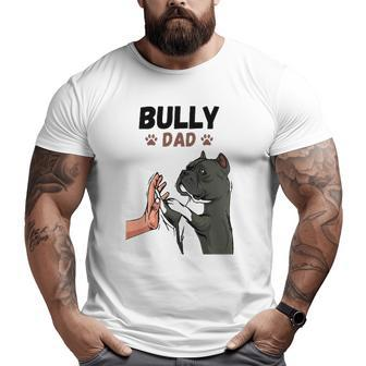 Mens American Bully Dad Dog Owner Men Big and Tall Men T-shirt | Mazezy