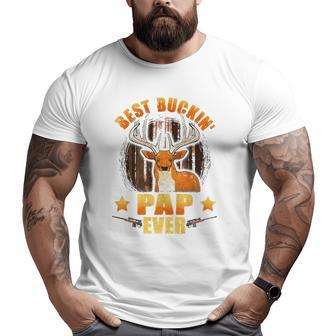 Mens Best Buckin' Pap Ever Deer Hunting Father's Day Big and Tall Men T-shirt | Mazezy