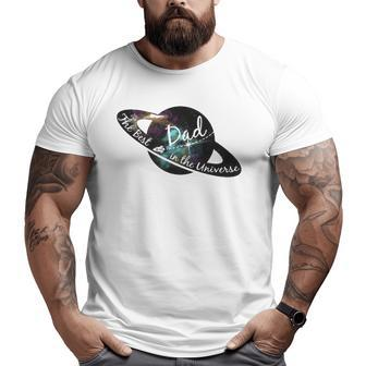 Mens Best Dad In The Universe Father's Day Space Nebula Big and Tall Men T-shirt | Mazezy