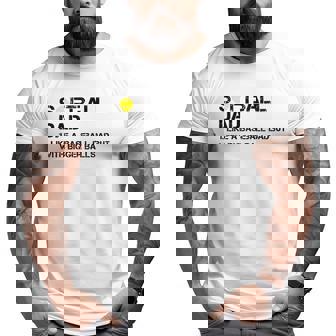 Mens Softball Dad Like A Baseball But With Bigger Balls Father's Big and Tall Men T-shirt | Mazezy