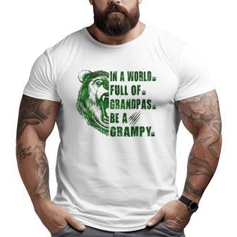Mens In A World Full Of Grandpas Be A Grampy Father's Day Grampy Big and Tall Men T-shirt | Mazezy AU