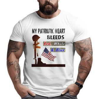 My Patriotic Heart Bleeds Red White & Blue Veteran Big and Tall Men T-shirt | Mazezy