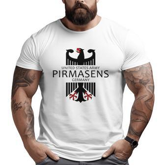 Pirmasens Germany United States Army Military Veteran Big and Tall Men T-shirt | Mazezy