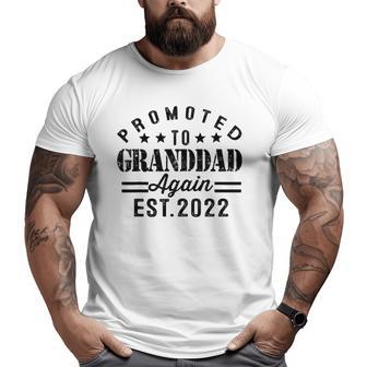 Promoted To Granddad Again Est 2022 Pregnancy Big and Tall Men T-shirt | Mazezy