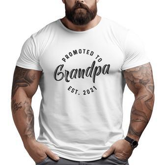 Promoted To Grandpa 2021 Big and Tall Men T-shirt | Mazezy
