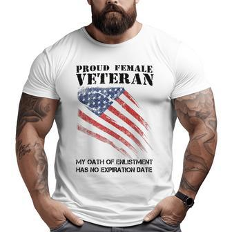 Proud Female Veteran For Independence Day Big and Tall Men T-shirt | Mazezy